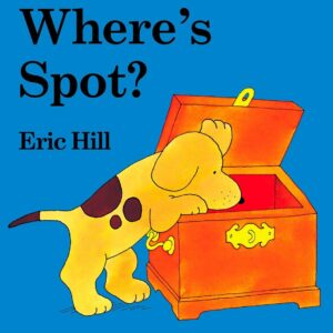 Where's Spot? Board book – Lift the flap Book